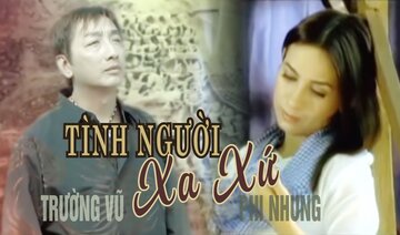 Tình Người Xa Xứ - Trường Vũ ft Phi Nhung | Vân Sơn 37