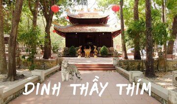Sự tích Thầy Thím tại Bình Thuận - Dinh Thầy Thím