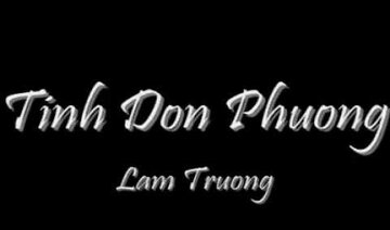 Tình Đơn Phương 1 Lam Trường