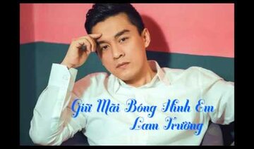 Giữ Mãi Hình Bóng Em Lam Trường