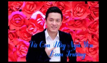 Và Con Hay Ngủ Yên (Sleeping Child) Lam Trường