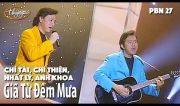 PBN 27 | Anh Khoa, Chí Tài, Chí Thiện, Nhất Lý - Giã Từ Đêm Mưa