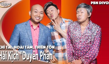 Hài Kịch "Duyên Phận" | Chí Tài, Hoài Tâm, Thiên Tôn | PBN Divos