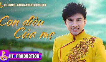 CON DIỀU CỦA MẸ | ĐAN TRƯỜNG