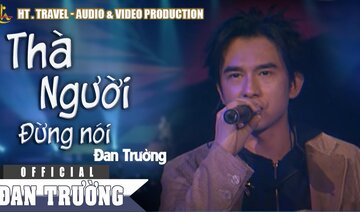 THÀ NGƯỜI ĐỪNG NÓI || ĐAN TRƯỜNG | LIVE CONCERT 10 NĂM 1 CHẶNG ĐƯỜNG