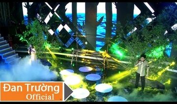 HAI BỜ CÁCH BIỆT || ĐAN TRƯỜNG FT CẨM LY | ĐÊM NHẠC NGÀY VÀ ĐÊM