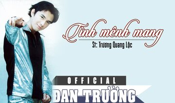 TÌNH MÊNH MANG || ĐAN TRƯỜNG