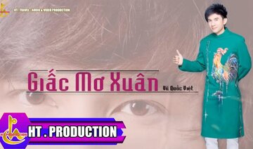 GIẤC MƠ XUÂN || ĐAN TRƯỜNG