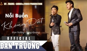 NỖI BUỒN KHÔNG DỨT || ĐAN TRƯỜNG & TRUNG QUANG (LIVE)