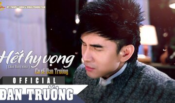 MV HẾT HY VỌNG || ĐAN TRƯỜNG