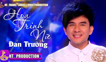 HOA TRINH NỮ || ĐAN TRƯỜNG
