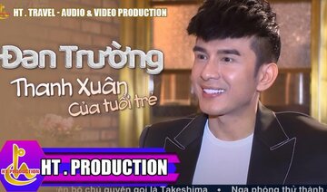 ĐAN TRƯỜNG || VTV THANH XUÂN TUỔI TRẺ