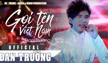 GỌI TÊN VIỆT NAM || ĐAN TRƯỜNG || LIVE CONCERT 2016 - CẢM ƠN ĐỜI