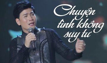 Chuyện Tình Không Suy Tư - Quách Thành Danh