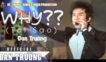 WHY ? ( TẠI SAO ) || ĐAN TRƯỜNG || LIVE SHOW THIÊN ĐƯỜNG VẮNG
