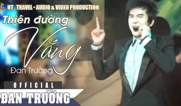 THIÊN ĐƯỜNG VẮNG || ĐAN TRƯỜNG || LIVE SHOW THIÊN ĐƯỜNG VẮNG