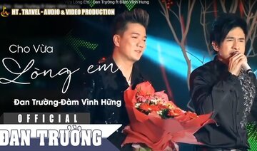 CHO VỪA LÒNG EM || ĐAN TRƯỜNG FT ĐÀM VĨNH HƯNG | ĐÊM NHẠC NGÀY VÀ ĐÊM