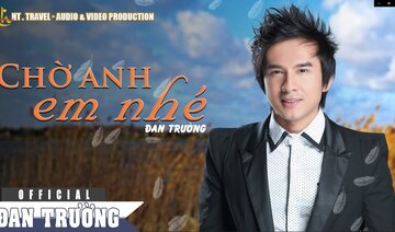 CHỜ ANH EM NHÉ | ĐAN TRƯỜNG