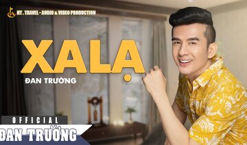 XA LẠ | ĐAN TRƯỜNG