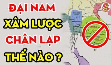 Chuyện Chưa Kể Đại Nam Xâm Lược Chân Lạp Thế Nào?