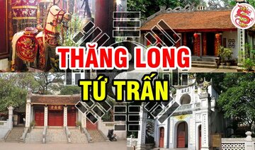 Thăng Long Tứ Trấn - Linh Khí Của Ngàn Xưa